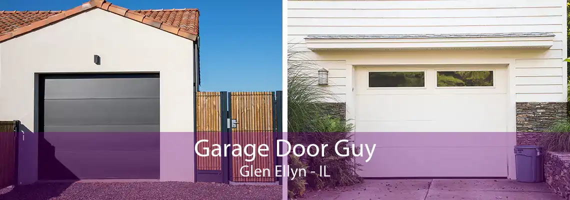 Garage Door Guy Glen Ellyn - IL