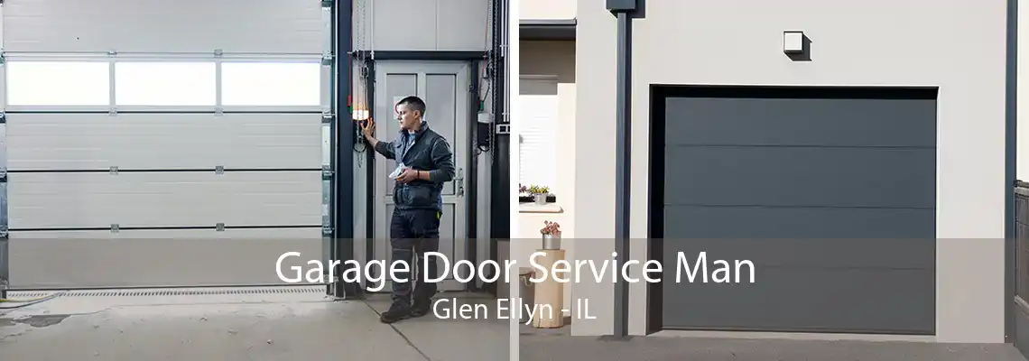 Garage Door Service Man Glen Ellyn - IL