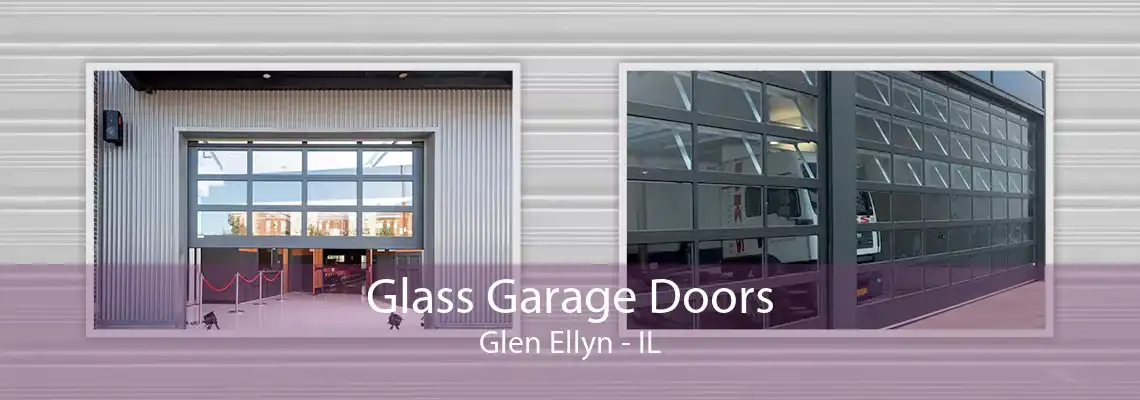 Glass Garage Doors Glen Ellyn - IL