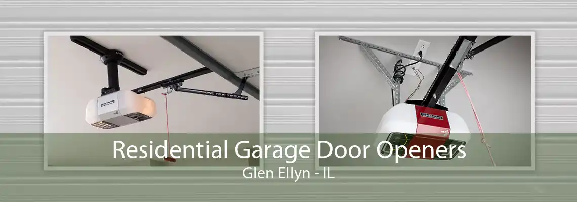 Residential Garage Door Openers Glen Ellyn - IL